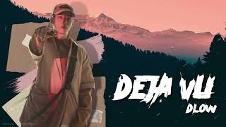 DEJA VU  DLow  Lyrics Video [upl. by Ecirtael]