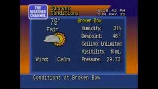 The Weather Channel Local on the 8s Segment Broken Bow NE May 25 2008 [upl. by Ocko]