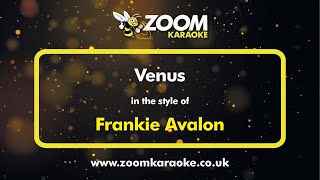 Frankie Avalon  Venus  Karaoke Version from Zoom Karaoke [upl. by Lovmilla]