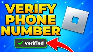 How to Verify Your Phone Number on Roblox [upl. by Mcculloch]