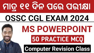 MS POWERPOINT  50 Practice MCQ  Computer Revision Class  OSSC CGL EXAM 2024  By Sunil Sir [upl. by Robaina]