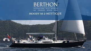 OFF MARKET Moody 66 MUSTIQUE  Yacht for Sale  Berthon International Yacht Brokers [upl. by Nosrej]