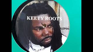 Keety RootsNeed A Revolution Black Legacy Records [upl. by Carlin700]