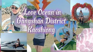 Love Ocean in Gangshan District Kaoshiong [upl. by Fesuoy]