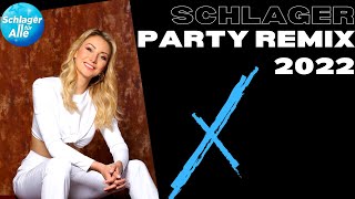 PARTY SCHLAGER REMIX 2022 🌟🎶 SCHLAGER FÜR ALLE [upl. by Marilee]