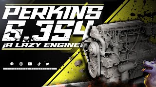 Perkins 6354 The eternal engine that conquered the world for more than 30 years [upl. by Ezekiel519]