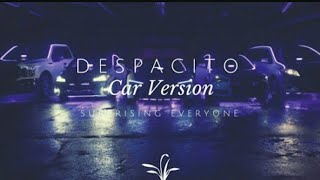 😱😱😱 Awesome Despacito song car version 🚖🎶📣 🚘🏎 [upl. by Thibaut]