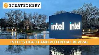 Intel’s Death and Potential Revival [upl. by Yrbua202]