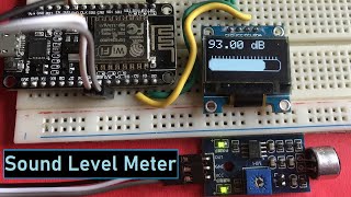 DIY IoT Decibel Meter  Sound Level Meter [upl. by Olnek207]