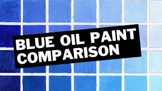 Blue Oil Paint Comparison blueoilpaint [upl. by Rocray977]