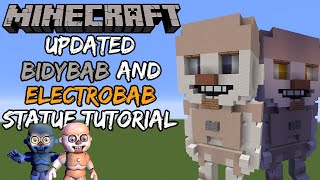 Minecraft Tutorial Updated Bidybab amp Electrobab Statues Five Nights at Freddys Sister Location [upl. by Aivizt432]