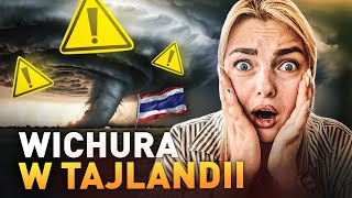 Tajlandia Vlog cz3 Nocna wichura i pogadanka [upl. by Yztim]