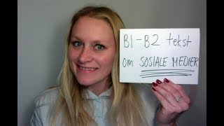 Video 555 Tekst om SOSIALE MEDIER Norskprøve B1 B2 nivå [upl. by Aiekram409]