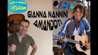 Amandoti GIANNA NANNINI Cover chitarra acustica wwwsergioestefyit [upl. by Chellman]