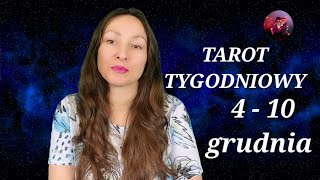 Tarot Tygodniowy 4  10 grudnia wszystkie znaki [upl. by Brant218]