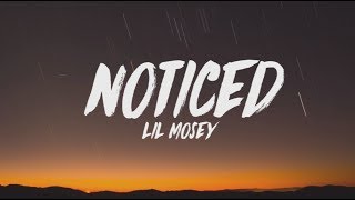 Lil Mosey  Noticed Lyrics [upl. by Oirelav]