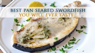 Pan Seared Swordfish Steaks with Mixed Herbs [upl. by Thgirw583]