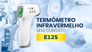 Termômetro Infravermelho Digital Sem Contato  E125  Stra Medical [upl. by Irma]