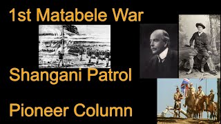 First Matebele War Shangani Patrol and the Pioneer Column [upl. by Aeynod144]