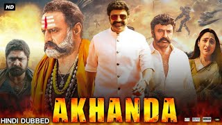 Akhanda Full Movie In Hindi Dubbed  Balakrishna  Pragya  Srikanth  Jagpathi  Review amp Facts HD [upl. by Kcirredal736]