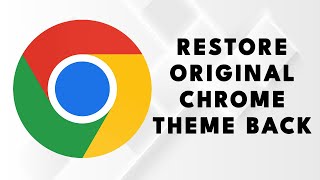 How to Get the ORIGINAL Google Chrome Theme Back [upl. by Loss]