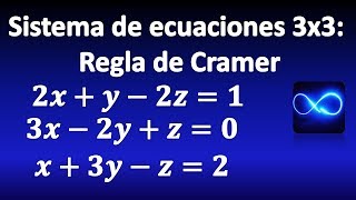 Regla de Cramer  Sistema de Ecuaciones Lineales 3x3  Ejercicio 1 [upl. by Irotal]