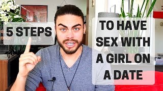 5 steps to have sex with a girl on a date [upl. by Elleirbag]