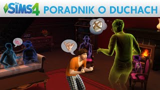 The Sims 4  Poradnik o duchach [upl. by Nyladnarb]