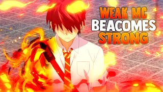 Top 10 Anime Where MC Start off Weak But Totally Powered Up [upl. by Arvid]