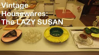 Vintage Housewares The Lazy Susan [upl. by Anirok]