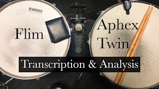 Flim  Aphex Twin Drum Transcription amp Analysis [upl. by Atipul]