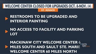 St Ignace Welcome Center closed for upgrades Oct 8Nov 14 [upl. by Notnad]