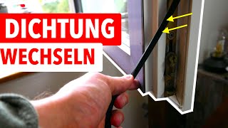 Fensterdichtung wechseln  Fenster zieht und ist undicht [upl. by Cimah75]