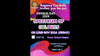 Spectrum of Colors  Annual Day 2024  The Regency Public School [upl. by Alleuqram]