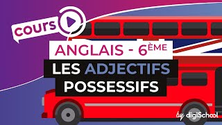 Anglais Collège 6ème  Les adjectifs possessifs [upl. by Ahseem]