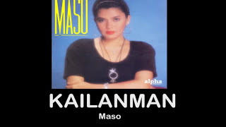 Kailanman By Maso With Lyrics [upl. by Jopa]