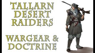 Warhammer 40k Lore  Tallarn Desert Raiders Wargear and Doctrine [upl. by Neidhardt]