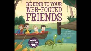 Be Kind To Your WebFooted Friends [upl. by Niabi]