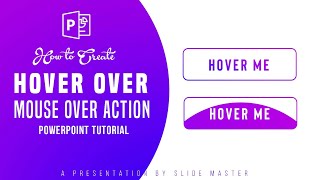 Hover Over  Mouse Over Action  PowerPoint Tutorial [upl. by Nate]