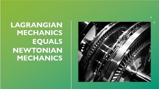 Equivalence of Lagrange and Newton [upl. by Ylatfen]