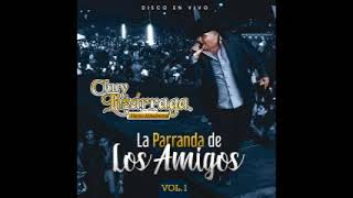 CHUY LIZARRAGALA PARRANDA DE LOS AMIGOS VOL 1 [upl. by Aphrodite]