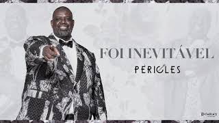 PÉRICLES  FOI INEVITÁVEL AUDIO OFICIAL [upl. by Longawa]