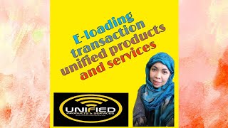 Eloading TransactionUnified Products and Services UnifiedProductsAndServices eloading [upl. by Haididej]