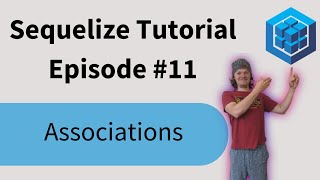 Sequelize Tutorial Episode 11  Associations hasOne belongsTo hasMany belongsToMany [upl. by Annael46]