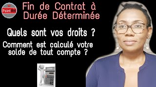 FIN de CDD  VOS DROITS ET CALCUL DU SOLDE DE TOUT COMPTE [upl. by Reilly482]