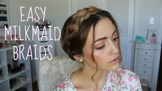 How To Milkmaid Braids  Hair Tutorial [upl. by Eninotna]