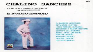 Chalino Sánchez  El Bandido Generoso [upl. by Atinad]