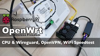 OpenWRT  Raspberry Pi as Router  CPU Wireguard OpenVPN WiFi Throughput amp Speedtest [upl. by Love]