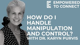 How Do I Handle Manipulation and Control [upl. by Cromwell691]