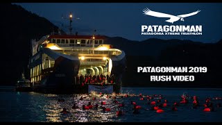 PATAGONMAN 2019  RUSH VIDEO [upl. by Esir]